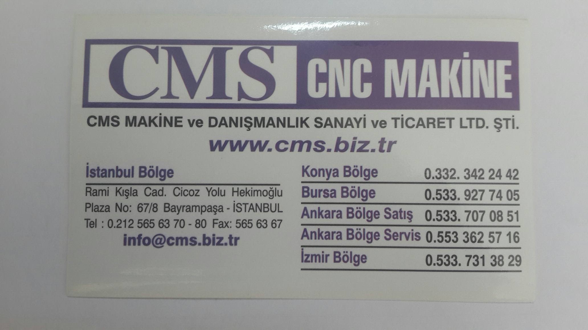 CMS MAK.DAN.SAN.VE TİC.LTD.ŞTİ